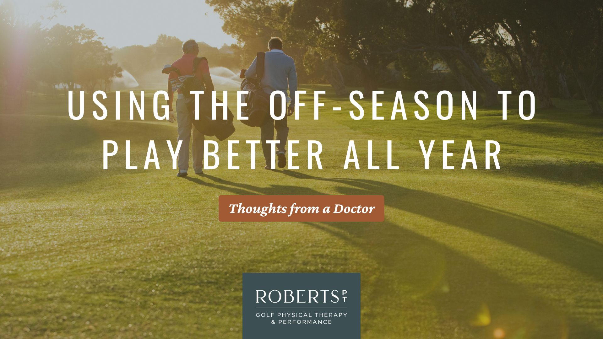 How Smart Golfers Use the Off-Season to Play Better All Year ...