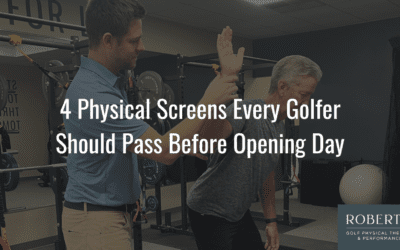 Four Physical Screens Every Golfer Should Pass Before Opening Day