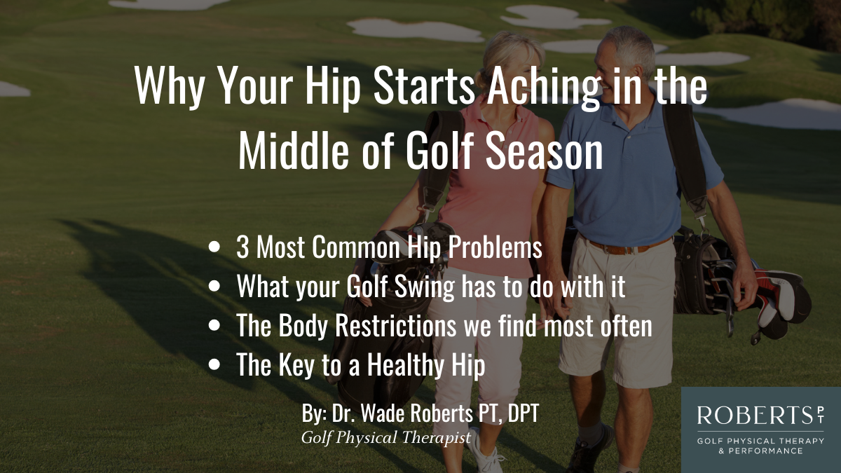 Why Your Hip Starts Aching in the Middle of Golf Season